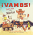 Vamos! Let's Go to the Market (English and Spanish Edition)