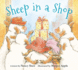 Sheep in a Shop Board Book (Sheep in a Jeep)