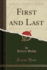 First and Last Classic Reprint