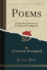 Poems From the German of Ferdinand Freiligrath Classic Reprint