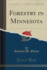 Forestry in Minnesota Classic Reprint
