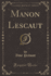 Manon Lescaut Classic Reprint