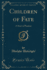 Children of Fate a Story of Passion Classic Reprint