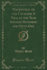 Woodstock Or the Cavalier; a Tale of the Year Sixteen Hundred and Fifty-One, Vol. 1 of 3 (Classic Reprint)
