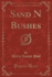 Sand N Bushes Classic Reprint