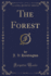 The Forest Classic Reprint