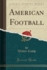 American Football Classic Reprint