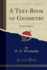 A Textbook of Geometry Revised Edition Classic Reprint
