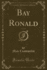 Bay Ronald, Vol 1 of 3 Classic Reprint