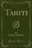 Tahiti Classic Reprint