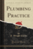 Plumbing Practice Classic Reprint