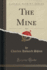 The Mine, Vol 2 Classic Reprint