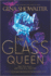 The Glass Queen (the Forest of Good and Evil, 2)