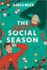 The Anti-Social Season: A Spicy Workplace Christmas Romance