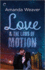 Love and the Laws of Motion: A Romantic Comedy