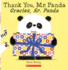 Thank You, Mr. Panda / Gracias, Sr. Panda (Bilingual) (Spanish and English Edition)