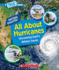 All About Hurricanes (a True Book: Natural Disasters) (a True Book (Relaunch))