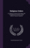 Religious Orders: Or, Sketches of Some of the Orders and Congregations of Women, By the Author of 'Eastern Hospitals'