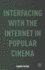 Interfacing With the Internet in Popular Cinema