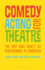 Comedy Acting for Theatre