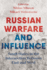 Russian Warfare and Influence: States in the Intersection Between East and West