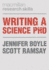 Writing a Science Phd: 7 (Macmillan Research Skills)