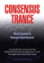 Consensus Trance