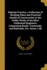 Railway Practice, a Collection of Working Plans and Practical Details of Construction in the Public Works of the Most Celebrated Engineers, Comprising...Tramroads, and Railroads, Etc. Series 1-[4]