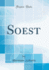 Soest (Classic Reprint)