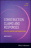 Construction Claims and Responses: Effective Writing and Presentation
