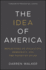 The Idea of America: Reflections on Inequality, Democracy, and the Values We Share