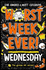 Worst Week Ever! Wednesday (Volume 3)