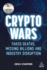 Crypto Wars-Faked Deaths, Missing Billions and Industry Disruption