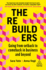 The Rebuilders