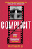 Complicit: the Compulsive, Timely Thriller You Won't Be Able to Stop Thinking About