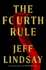 The Fourth Rule (Riley Wolfe, Bk. 4)