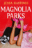 Magnolia Parks: Tiktok Made Me Buy It! the Addictive Romance Sensation  Book 1 (Magnolia Parks Universe)