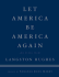 Let America Be America Again: and Other Poems