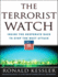 The Terrorist Watch: Inside the Desperate Race to Stop the Next Attack