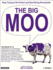 The Big Moo: Stop Trying to Be Perfect and Start Being Remarkable