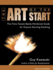 The Art of the Start: the Time-Tested, Battle-Hardened Guide for Anyone Starting Anything