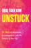 Unstuck: 90 Days of Inspiration, Encouragement, and the Promise of New Life