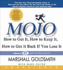 Mojo: How to Get It, How to Keep It, How to Get It Back If You Lose It