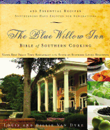 The Blue Willow Inn Bible of Southern Cooking