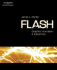 Flash 8: Graphics, Animation and Interactivity