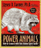 Power Animals: How to Connect With Your Animal Spirit Guide [With Cd]