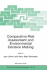 Comparative Risk Assessment and Environmental Decision Making