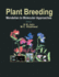 Plant Breeding: Mendelian to Molecular Approaches