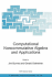 Computational Noncommutative Algebra and Applications