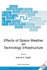 Effects of Space Weather on Technology Infrastructure: Proceedings of the NATO Arw on Effects of Space Weather on Technology Infrastructure, Rhodes, Greece, from 25 to 29 March 2003.